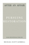 After an Affair -  Pursuing Restoration